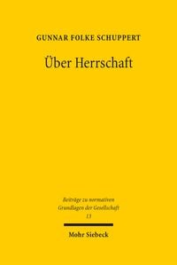 Produktbild: Schuppert, G: &Uuml;ber Herrschaft
