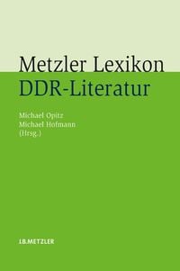 Produktbild: Metzler Lexikon DDR-Literatur