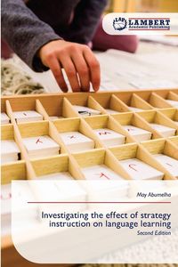 Produktbild: Investigating the effect of strategy instruction on language learning