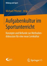 Bild vom Artikel Aufgabenkultur im Sportunterricht vom Autor Michael Pfitzner