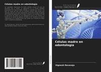 Produktbild: C&eacute;lulas madre en odontolog&iacute;a