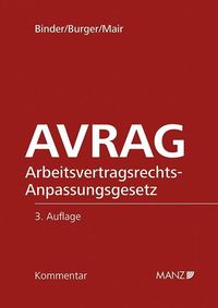 Bild vom Artikel AVRAG - Arbeitsvertragsrechts- Anpassungsgesetz vom Autor Martin Binder