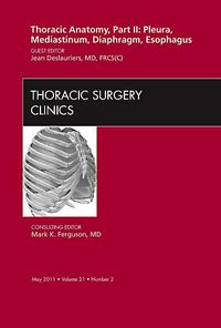 Produktbild: Thoracic Anatomy, Part II, an Issue of Thoracic Surgery Clinics