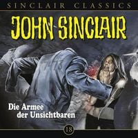 Produktbild: Classics, Folge 18: Die Armee der Unsichtbaren