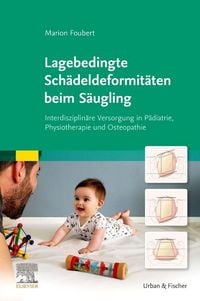 Produktbild: Lagebedingte Sch&auml;deldeformit&auml;ten beim S&auml;ugling