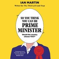 Produktbild: So You Think You Can Be Prime Minister