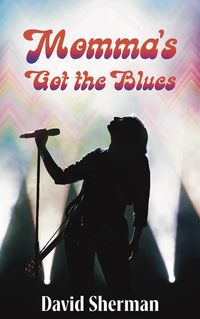 Produktbild: Momma's Got the Blues