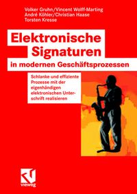 Produktbild: Elektronische Signaturen in modernen Gesch&auml;ftsprozessen