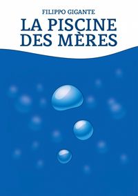 Produktbild: La piscine des meres