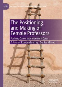 Produktbild: The Positioning and Making of Female Professors