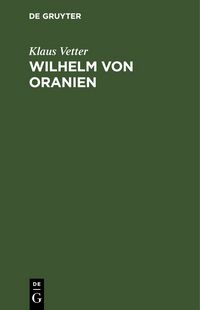 Produktbild: Wilhelm von Oranien