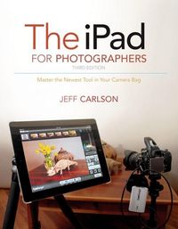 Produktbild: Carlson, J: The iPad for Photographers