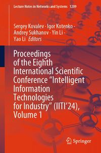 Produktbild: Proceedings of the Eighth International Scientific Conference "Intelligent Information Technologies for Industry" (IITI'24), Volume 1