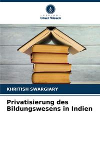 Produktbild: Privatisierung des Bildungswesens in Indien