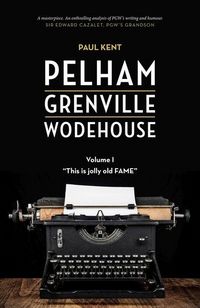 Produktbild: Pelham Grenville Wodehouse - Volume 1: This Is Jolly Old Fame