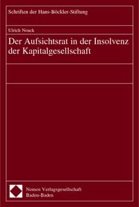 Produktbild: Der Aufsichtsrat in der Insolvenz der Kapitalgesellschaft