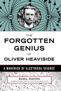 Produktbild: Forgotten Genius of Oliver Heaviside