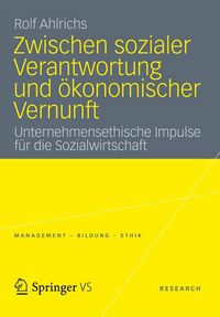 Produktbild: Zwischen sozialer Verantwortung und &ouml;konomischer Vernunft