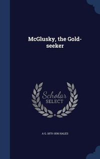 Produktbild: McGlusky, the Gold-seeker