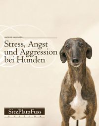 Bild vom Artikel Stress, Angst und Aggression bei Hunden vom Autor Anders Hallgren
