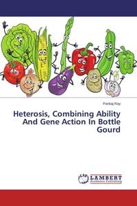 Produktbild: Heterosis, Combining Ability And Gene Action In Bottle Gourd