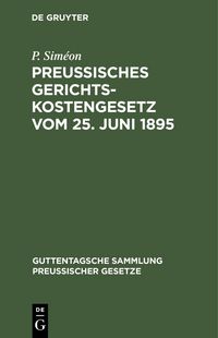 Produktbild: Preu&szlig;isches Gerichtskostengesetz vom 25. Juni 1895