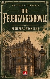 Produktbild: Die Feuerzangenbowle 2 - Pfeiffers R&uuml;ckkehr