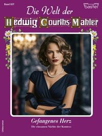 Produktbild: Die Welt der Hedwig Courths-Mahler 837