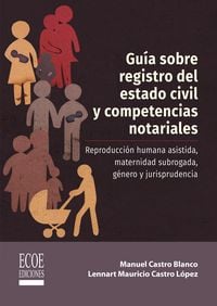 Produktbild: Gu&iacute;a sobre el registro del estado civil y competencias notariales - 1ra edici&oacute;n