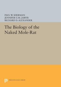 Produktbild: The Biology of the Naked Mole-Rat