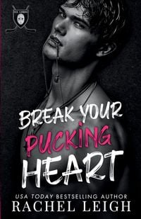 Produktbild: Break Your Pucking Heart
