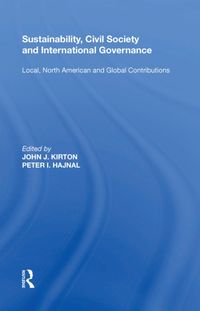 Produktbild: Kirton, J: Sustainability, Civil Society and International G