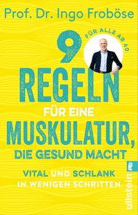 Produktbild: 9 Regeln f&uuml;r eine Muskulatur, die gesund macht