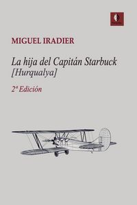 Produktbild: La hija del capit&aacute;n Starbuck [Hurqualya]