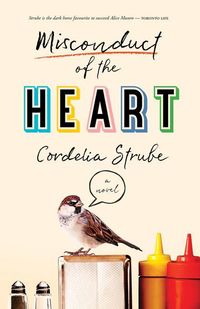 Bild vom Artikel Misconduct of the Heart vom Autor Cordelia Strube