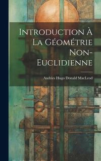Produktbild: Introduction &agrave; la g&eacute;om&eacute;trie non-euclidienne