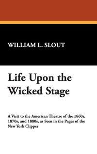 Produktbild: Life Upon the Wicked Stage