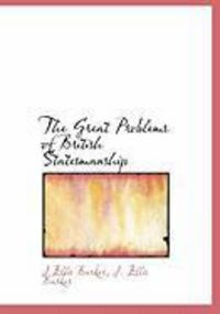 Produktbild: The Great Problems of British Statesmanship