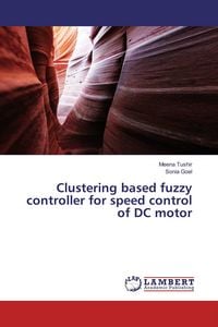 Produktbild: Clustering based fuzzy controller for speed control of DC motor