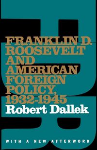 Produktbild: Franklin D. Roosevelt and American Foreign Policy, 1932-1945