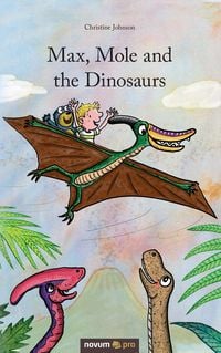 Produktbild: Max, Mole and the Dinosaurs