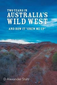 Produktbild: Two Years in Australia's Wild West