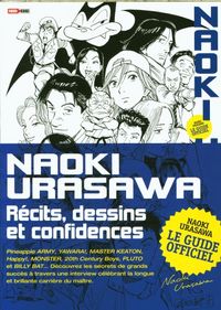 Produktbild: Naoki Urasawa : r&eacute;cits, dessins et confidences : le guide officiel