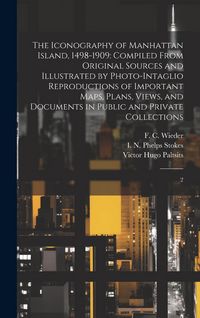 Produktbild: The Iconography of Manhattan Island, 1498-1909