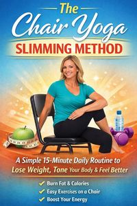 Produktbild: The Chair Yoga Slimming Method