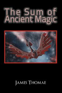 Produktbild: The Sum of Ancient Magic