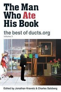 Produktbild: The Man Who Ate His Book, The Best of Ducts.org