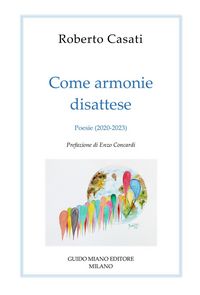 Produktbild: Come armonie disattese. Poesie (2020-2023)