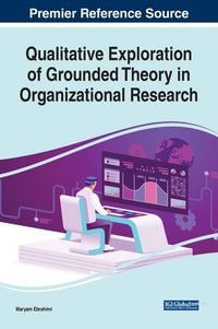 Produktbild: Qualitative Exploration of Grounded Theory in Organizational Research