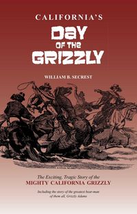 Produktbild: California's Day of the Grizzly